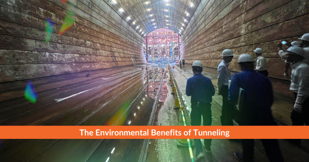 Underground and Overlooked: The Environmental Benefits of Tunneling